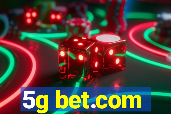 5g bet.com